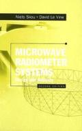 Microwave Radiometer Systems di Niels Skou, David M. Le Vine edito da Artech House Publishers
