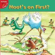 Hoot's on First di Dr Holly Karapetkova edito da Little Birdie Books