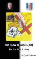 The New Dawn (Don) di Frank E Harriger edito da XULON PR