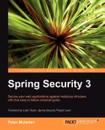 Spring Security 3 di Peter Mularien edito da Packt Publishing