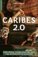 Caribes 2.0 di Jossianna Arroyo edito da Rutgers University Press