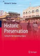 Historic Preservation di Michael A. Tomlan edito da Springer International Publishing