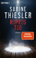 Romeos Tod di Sabine Thiesler edito da Heyne Taschenbuch