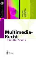 Multimedia-Recht Fa1/4r Die Praxis edito da Springer