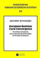 European Business Cycle Convergence di Jennifer Schneider edito da Lang, Peter GmbH