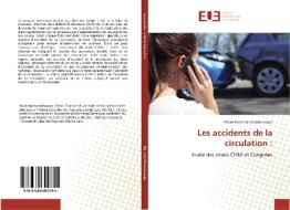 Les accidents de la circulation : di Pilote Muhindo Komeleawapi edito da Editions universitaires europeennes EUE