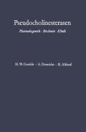 Pseudocholinesterasen di Klaus Altland, Alfred Doenicke, Heinz Werner Goedde edito da Springer Berlin Heidelberg