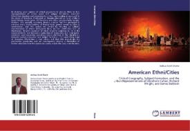 American Ethni/Cities di Joshua Scott Stone edito da LAP Lambert Academic Publishing