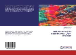 Natural History of Picobirnavirus (PBV) Infection di Gisela Masachessi, Silvia Viviana Nates edito da LAP Lambert Academic Publishing