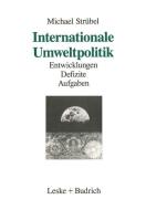 Internationale Umweltpolitik di Michael Strübel edito da VS Verlag für Sozialwissenschaften