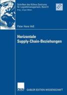 Horizontale Supply-Chain-Beziehungen di Peter Hans Voß edito da Deutscher Universitätsverlag