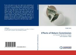 Effects of Return Commission di Carlijn Evers edito da LAP Lambert Acad. Publ.