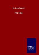 The Ship di W. Clark Russell edito da TP Verone Publishing