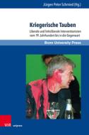 Kriegerische Tauben di Jurgen Peter Schmied edito da V&r Unipress