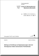 Beitrag zur Ermittlung von Eigenspannungen nahe der Streckgrenze mittels mechanischer Prüfmethoden di David von Mirbach edito da Kassel University Press