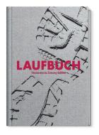 Laufbuch di Martin Grüning, Jochen Temsch, Urs Weber edito da Süddeutsche Zeitung