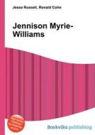 Jennison Myrie-williams di Jesse Russell, Ronald Cohn edito da Book On Demand Ltd.