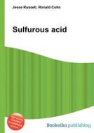 Sulfurous Acid edito da Book On Demand Ltd.
