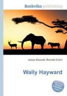 Wally Hayward edito da Book On Demand Ltd.