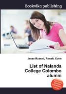 List Of Nalanda College Colombo Alumni edito da Book On Demand Ltd.