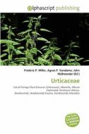 Urticaceae edito da Alphascript Publishing
