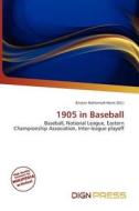 1905 In Baseball edito da Dign Press