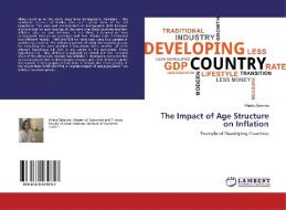 The Impact of Age Structure on Inflation di Khatia Zakaraia edito da LAP Lambert Academic Publishing