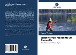 Jenseits Von Klassenraum-Firewalls di TaslacÄ± Nazmi TaslacÄ± edito da KS OmniScriptum Publishing