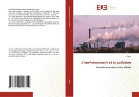 L'environnement et la pollution di L. Gana edito da Éditions universitaires européennes