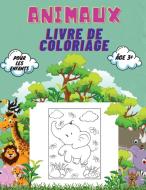 Animaux Livre de Coloriage Pour Les Enfants, Âge 3+ di Severin Pelletier edito da Piscovei Victor
