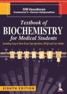 Textbook of Biochemistry for Medical Students di D M Vasudevan, Sreekumari S, Kannan Vaidyanathan edito da Jaypee Brothers Medical Publishers