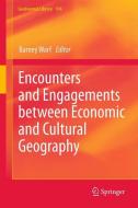 Encounters and Engagements between Economic and Cultural Geography edito da Springer-Verlag GmbH