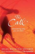 The Call di Oriah Mountain Dreamer edito da Harpercollins Publishers