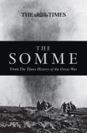 The Somme: From the Times History of the Great War di The Times Uk edito da HARPERCOLLINS UK