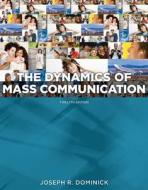 Looseleaf for Dynamics of Mass Communication: Media in Transition di Joseph Dominick edito da McGraw-Hill Education