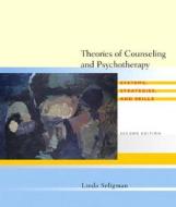 Theories Of Counseling And Psychotherapy di Linda Seligman edito da Pearson Education (us)