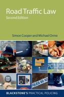 Road Traffic Law di Simon Cooper, Michael Orme edito da Oxford University Press