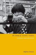 The Cinema of Agnes Varda di Delphine Benezet edito da Columbia University Press