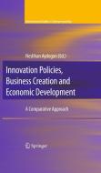 Innovation Policies, Business Creation and Economic Development: A Comparative Approach edito da SPRINGER NATURE