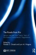 The Roads from Rio di Pamela Chasek edito da Routledge