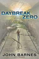 Daybreak Zero di John Barnes edito da Ace Books
