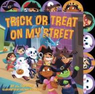 Trick Or Treat On My Street di J. L. Coppage edito da Penguin Putnam Inc