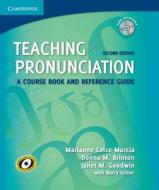 Teaching Pronunciation Hardback With Audio Cds (2) di Marianne Celce-Murcia, Donna M. Brinton, Janet M. Goodwin edito da Cambridge University Press