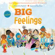Big Feelings: From the New York Times Bestselling Creators of All Are Welcome di Alexandra Penfold edito da KNOPF