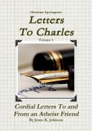 Letters To Charles di Jomo K. Johnson edito da Lulu.com