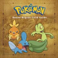 Pokémon Hoenn Region Field Guide di Prima Games edito da PRIMA GAMES