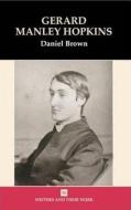 Gerard Manley Hopkins di Daniel Brown edito da Liverpool University Press