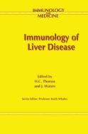 Immunology of Liver Disease di Frederic Thomas edito da Springer Netherlands