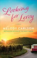 Looking for Leroy di Melody Carlson edito da REVEL FLEMING H
