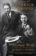 The Starwick Episodes di Thomas Wolfe edito da LSU Press
